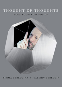 The Gerlovins Thought of Thoughts Flat Solids